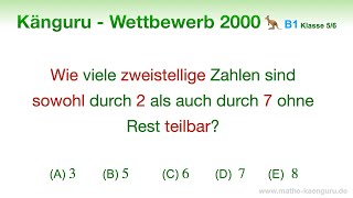 B1 🦘 Känguru 2000 🦘 Klasse 5 und 6  Teilbarkeitsregeln für 6 14   Bonus Zuschauerfrage [upl. by Alsi]