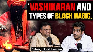 Types Of Black Magic Vashikaran  RealTalk Clips [upl. by Aurelia]