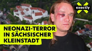 Gewalt Drogen Stalking  Kriminelle Neonazis terrorisieren eine Kleinstadt in Sachsen  exactly [upl. by Mickelson]