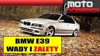 Wady i zalety BMW E39 MOTODORADCA [upl. by Yodlem18]