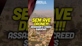 SEM AVE DRONE EM ASSASSINS CREED SHADOWS shorts assassinscreedshadows youtubeshorts [upl. by Mazlack]