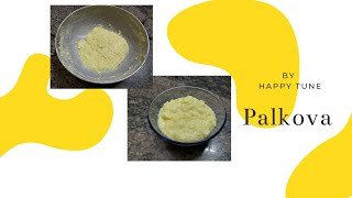 Homemade Palkova recipe  how to make Palkova with milk  Palkova by Happy tune [upl. by Rheinlander284]