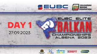 EUBC Elite Balkan Championships  Albena 2023 Day 1 [upl. by Sesom]