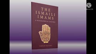 The Ismaili imams History Part 2  Imam Muhd Baqir as to Imam Mehdi as  Shia ismaili nizari waez [upl. by Novy]