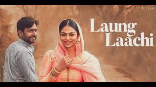 Laung laachi  official song 2024 [upl. by Pleione]