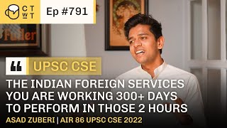 CTwT E791  UPSC CSE 2022 Topper IFS Asad Zuberi AIR 86  Anthropology Optional  3rd Attempt [upl. by Inahet]