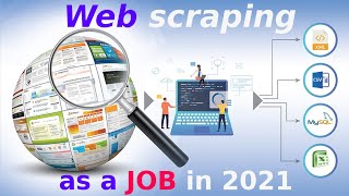 Web scraping as a job in 2021 Pros amp Cons [upl. by Yxor]