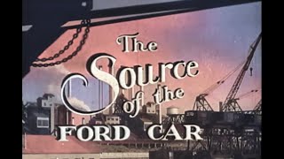 The Source of the Car A 1932 Ford Company Promotional Film shows various stages of Manufacturing [upl. by Uoliram]