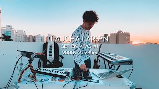 Laucha Larsen  SET EN VIVO 1 2000s Cumbias [upl. by Farlay]