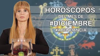 Horóscopos del Mes de Diciembre Abundancia [upl. by Anwadal]