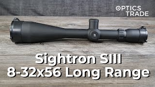 Sightron SIII 832x56 Long Range Review  Optics Trade Reviews [upl. by Ebony]