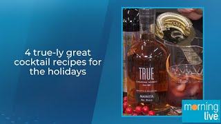 4 truely great cocktail recipes for the holidays [upl. by Stockwell855]