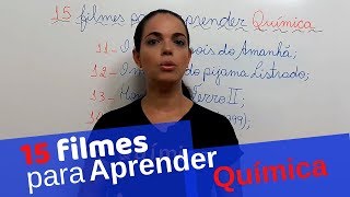 15 Filmes para aprender Química [upl. by Ruphina42]