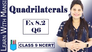 Class 9 Maths  Chapter 8  Exercise 82 Q6  Quadrilaterals  NCERT [upl. by Odyssey]