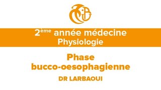 2eme année médecine Physiologie Phase bucco œsophagienne [upl. by Joanna]