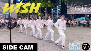 KPOP IN PUBLIC  SIDE CAM NCT WISH 엔시티 위시 WISH  DANCE COVER  ZAXIS FROM SINGAPORE [upl. by Darsey]