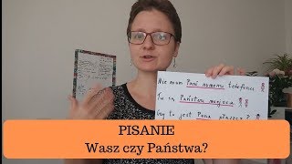 PISANIE Wasz czy Państwa [upl. by Dusza]