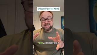 Embodiment for ADHD [upl. by Harwill994]