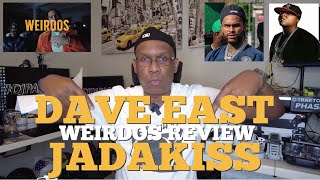 Dave East feat Jadakiss Weirdos Reaction amp Reviews DPTV S7 Ep 208 [upl. by Latsirk]