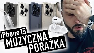 iPhone 15 TO MUZYCZNA PORAŻKA [upl. by Dwane380]