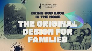 The Original Design for Families [upl. by Isabelita]