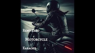 Remy Zero karaoke  Motorcycle no vocals [upl. by Adnwahsor]