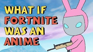 Fortnite Animated If Fortnite was an Anime [upl. by Zoilla322]