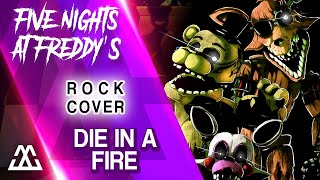 The Living Tombstone  Die in a Fire Rock Cover FNAF3 Song [upl. by Elaynad245]