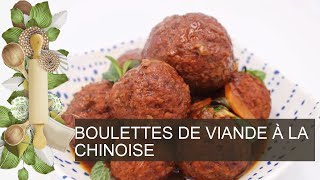 BOULETTES DE VIANDE À LA CHINOISE [upl. by Lellih]