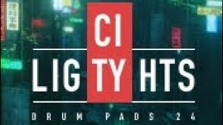 Drum Pads 24  City LightsAudio Preview Drum Pads 24 [upl. by Alberic]