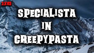 Specialista in creepypasta  2x02  LOrcolat [upl. by Nya820]