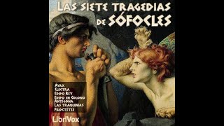 Audiolibro Las Siete Tragedias de Sófocles 12 Pantalla Oscura Voz Humana Real [upl. by Allehc]