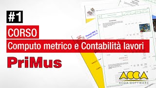 Computo Metrico e Contabilità Lavori  Demo PriMus  Lez 11  Filosofia e funzioni del software [upl. by Aix]