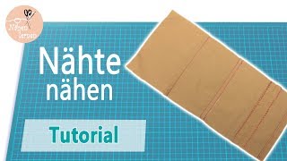 Die 4 wichtigsten Nähte nähen lernen  Tutorial für Anfänger [upl. by Mcconaghy741]