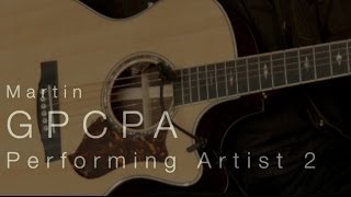 Martin GPCPA2 • Wildwood Guitars Overview [upl. by Aig]