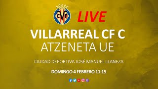 Villarreal CF C vs Atzeneta UE [upl. by Adiuqram830]