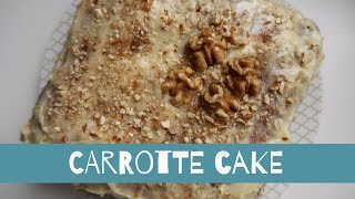 MA RECETTE DU CAROTTE CAKE  THE CARROT CAKE [upl. by Dion]