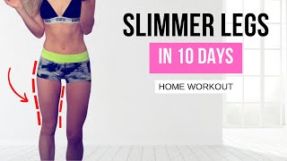 SLIMMER LEGS in 10 DAYS  25 Min Home Workout [upl. by Atinwahs]