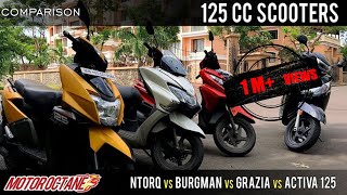 Suzuki Burgman vs TVS NTorq vs Honda Activa 125 vs Grazia Comparison  Hindi  MotorOctane [upl. by Nolana]