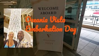 Oceania VistaEmbarkation Day [upl. by Lukas411]