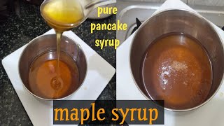 HOW TO MAKE PERFECT MAPLE SYRUP AT HOMEGOLDEN OR PANCAKE SYRUP BY 4 INGREDIENTSishalinayahvlog [upl. by Allesig615]