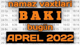 Baki Namaz Vaxtlari Mart 2022 Azan Vaxtı April Prayer Times in Bakı  Namaz Vaxtlari Baki Aprel 2022 [upl. by Sivat]