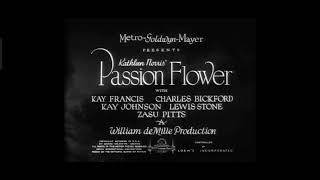 Passion Flower 1930 Title Sequence Metro Goldwyn Mayer [upl. by Ahsienom]