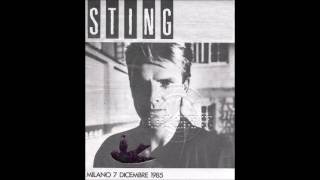 Sting 1985 12 07 MilanoT Tenda Complete audio show [upl. by Louls]