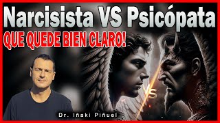 DIFERENCIAS ENTRE NARCISISTAS Y PSICÓPATAS ➡️  Dr Iñaki Piñuel [upl. by Zales939]