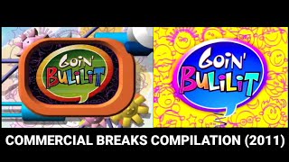 Goin Bulilit Commercial Breaks Compilation 2011 [upl. by Nagorb258]