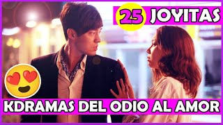 🌟25 DORAMAS del ODIO al AMOR que son verdaderas JOYAS 🤩💖🌟 [upl. by Eglanteen]