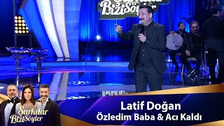 Latif Doğan  ÖZLEDİM BABA amp ACI KALDI [upl. by Joung454]