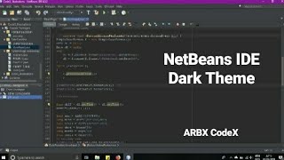 Dark Theme 2019 of NetBeans IDE 802  ARBX CodeX 2019 [upl. by Amlas985]