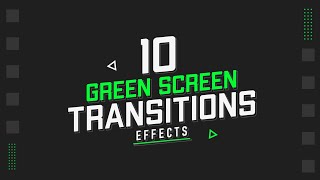 10 Smooth Transitions Green Screen Template For Kinemaster Alight Motion Filmora premiere pro [upl. by Akibma986]